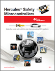 New HerculesTM Safety Microcontrollers Selection Guide